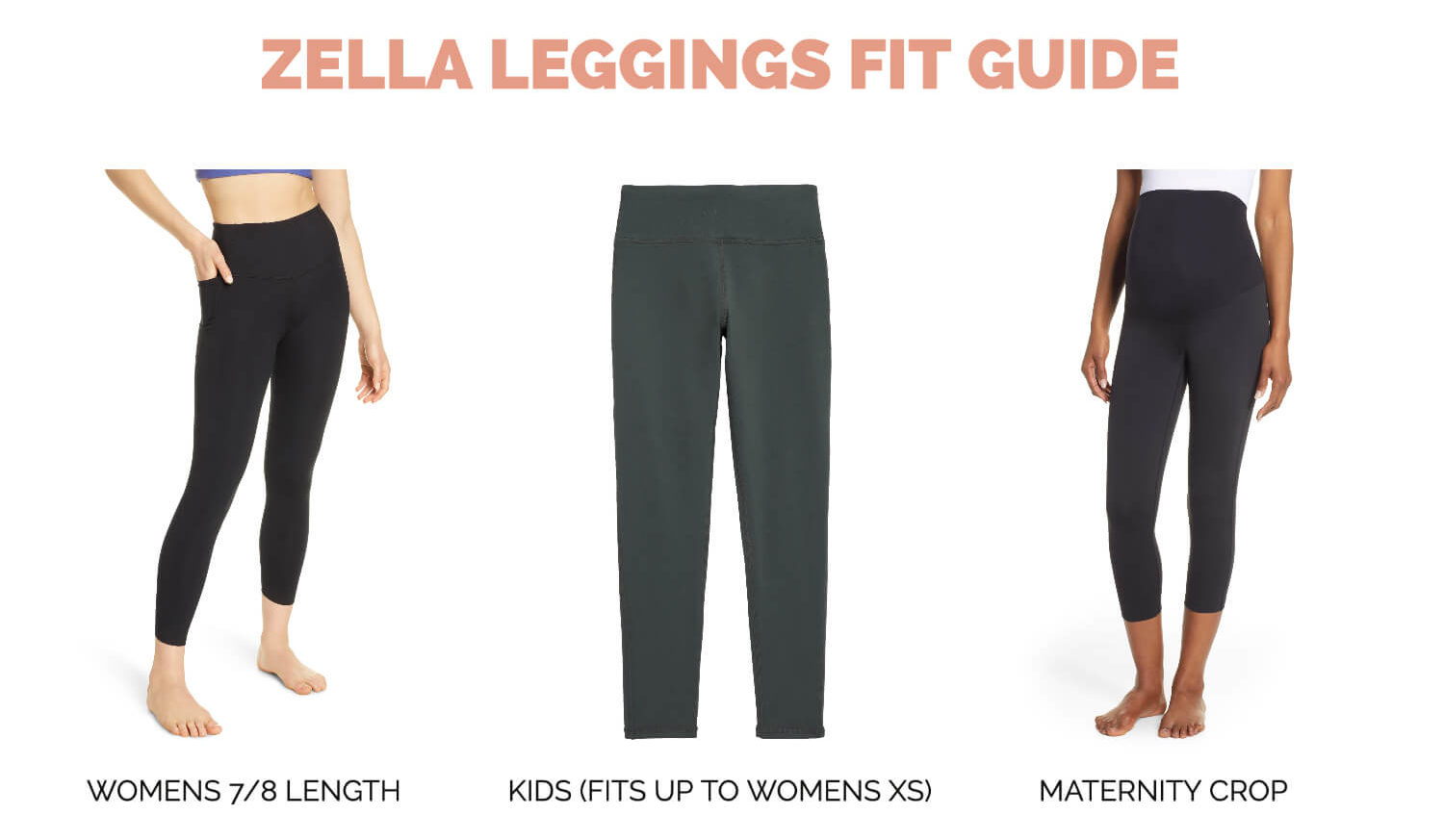 Zella leggings fit guide petite maternity kids